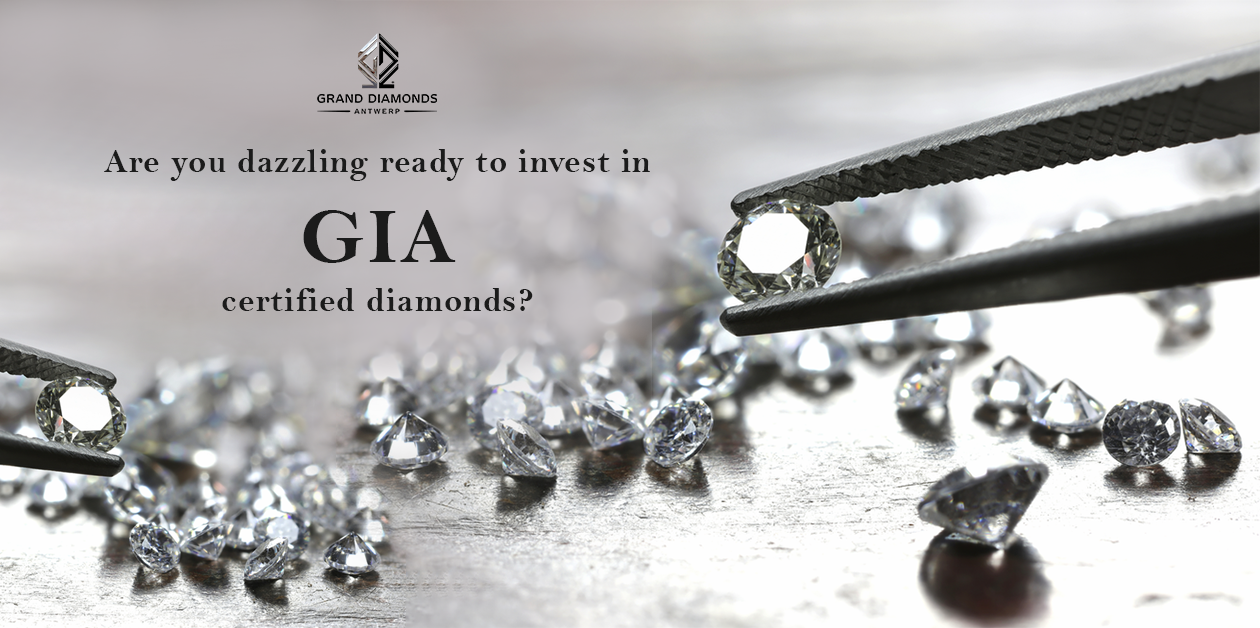 Grand Diamonds Guide On Gia Certified Diamonds