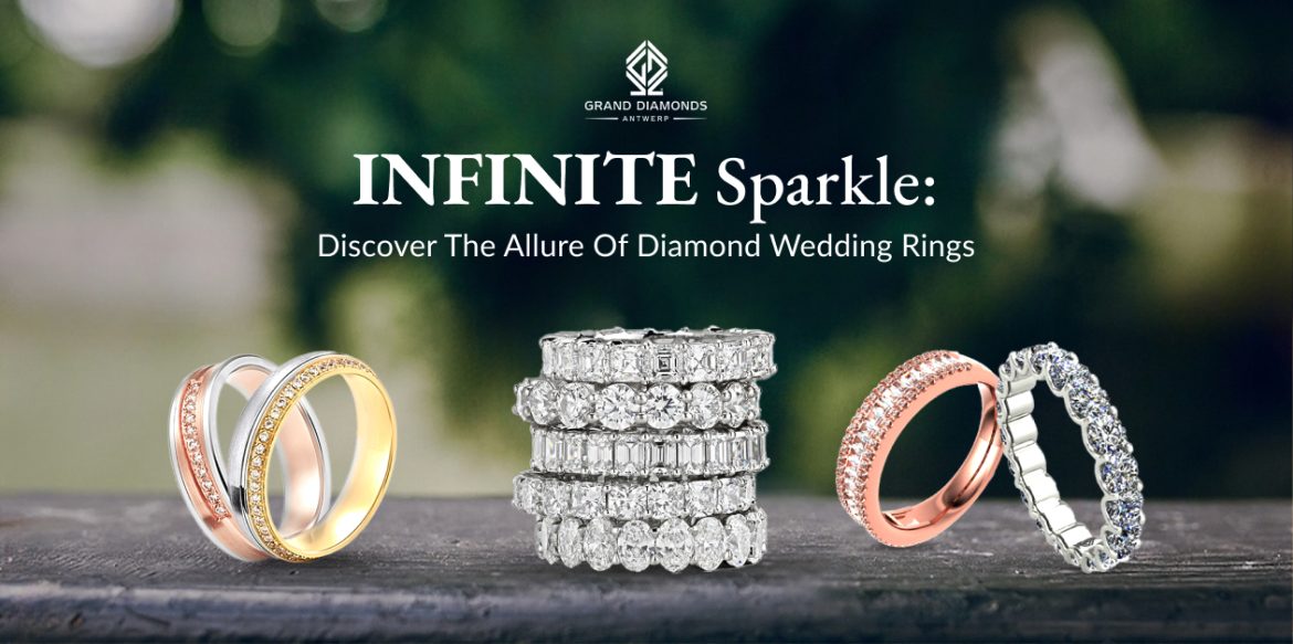 Discover the Allure of Diamond Wedding Rings - Grand Diamonds