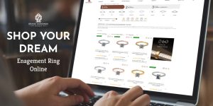 Shop for Your Dream Engagement Ring Online