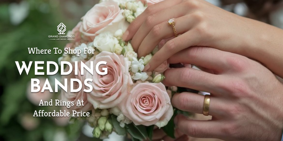 Where to shop for wedding bands and rings at an Affordable Price
